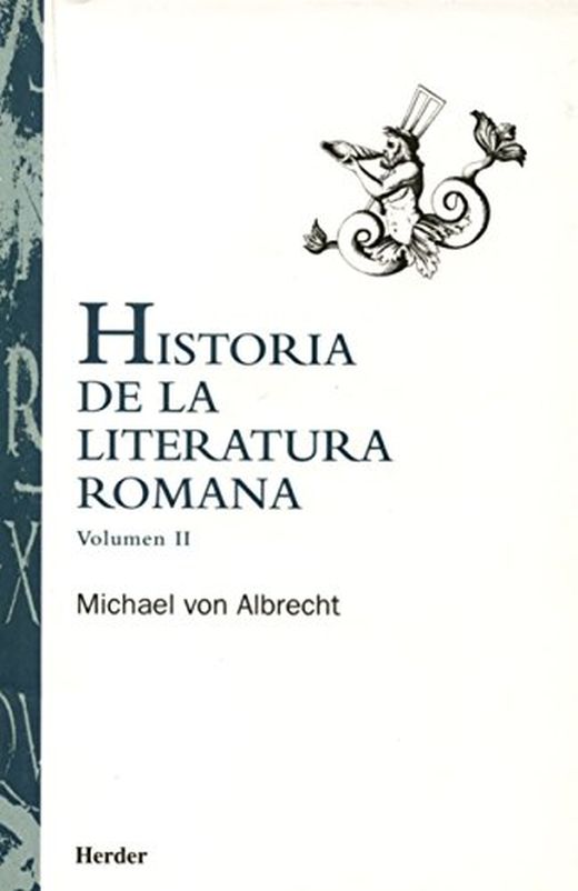 Historia de la literatura romana / vol. 2. ALBRECHT MICHAEL VON. Libro ...