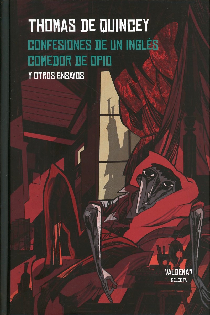 Confesiones de un inglés comedor de opio y otros ensayos / Pd.. QUINCEY  THOMAS DE. Libro en papel. 9788477029311 Librería El Sótano