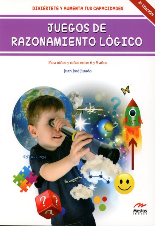 de razonamiento lógico para niños entre 6 y 9 años / 3 JURADO JOSE. Libro en papel. 9788492892761 Librería Sótano