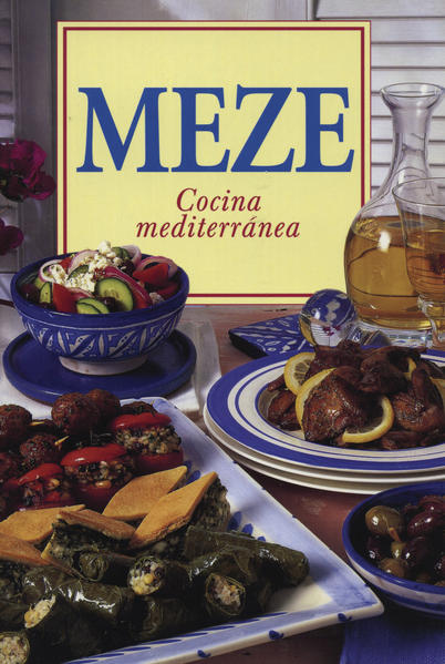 Meze cocina mediterránea. ONLYBOOK. Libro en papel. 9788496241343 Librería  El Sótano