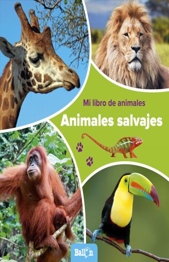 ANIMALES SALVAJES. MI LIBRO DE ANIMALES / PD.. BALLON MEDIA. Libro en  papel. 9789463074810 Librería El Sótano