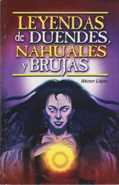 Mitos y Leyendas: Brujas y duendes - Meridiano 70