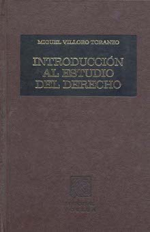 INTRODUCCION AL ESTUDIO DEL DERECHO / 21 ED. / PD.. VILLORO TORANZO
