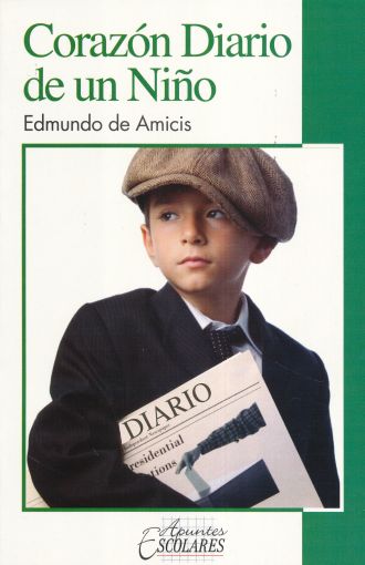 CORAZON DIARIO DE UN NIÑO. AMICIS EDMONDO DE. Libro en papel. 9789706276131  Librería El Sótano