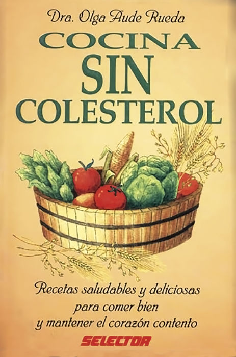 COCINA SIN COLESTEROL. AUDE RUEDA OLGA. Libro en papel. 9789706430472  Librería El Sótano