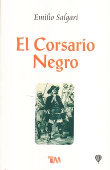 CORSARIO NEGRO, EL. SALGARI EMILIO. Libro en papel. 9789707750678 Librería  El Sótano