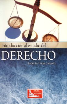 INTRODUCCION AL ESTUDIO DEL DERECHO. FLORES SALGADO LUCERITO. Libro en  papel. 9789708171687 Librería El Sótano