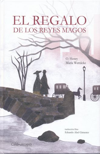 REGALO DE LOS REYES MAGOS, EL / PD.. O. HENRY. Libro en papel. 9789873967078 Librería El Sótano