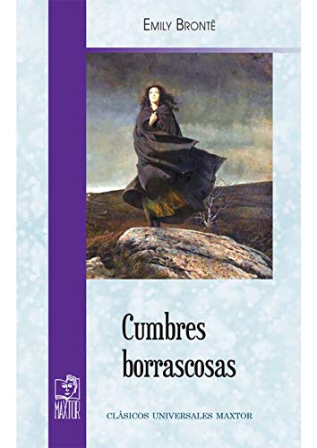 Cumbres borrascosas (Spanish Edition): Brontë, Emily, d'Amonville Alegría,  Nicole, Pellisa Díaz, Inga: 9788439724216: : Books