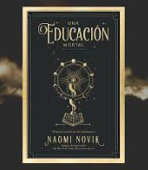 Una Educacion Mortal - By Naomi Novik (paperback) : Target