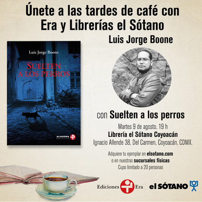 Tardes de café con Ediciones Era y Luis Jorge Boone