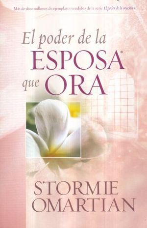 Poder De La Esposa Que Ora, El
