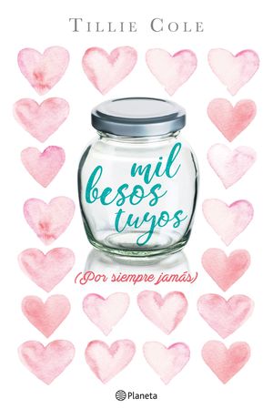 Mil Besos Tuyos. Por Siempre Jamás