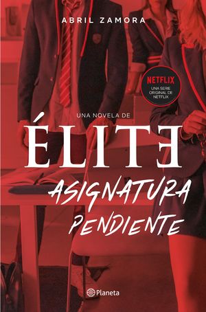 Élite. Asignatura Pendiente
