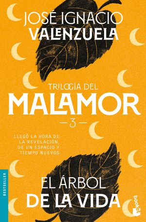 El árbol De La Vida / Trilogía Del Mal Amor / Vol. 3