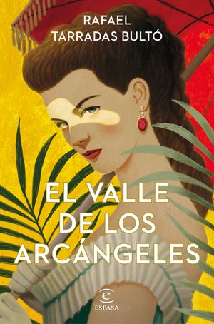 El Valle De Los Arcángeles