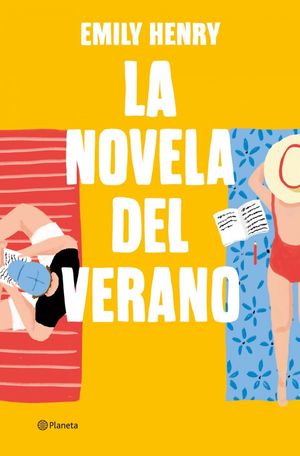 La Novela Del Verano (beach Read)