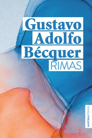 Rimas. Gustavo Adolfo Bécquer