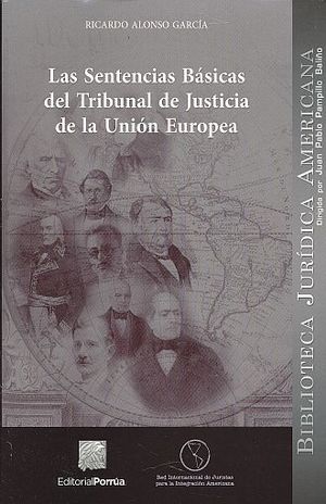 Las Sentencias Básicas Del Tribunal De Justicia De La Unión Europea