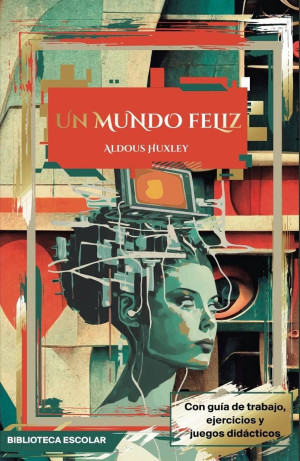 Un Mundo Feliz