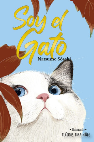 Soy El Gato ( Ilustrado)