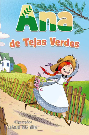 Ana De Tejas Verdes ( Ilustrado)
