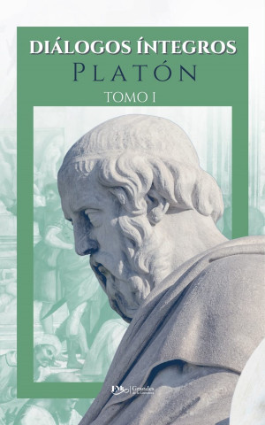Díalogos íntegros / Tomo I