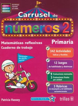 Carrusel De Numeros 2. Cuaderno De Trabajo Matematicas Reflexivas Primaria(nuevo Modelo Educativo)