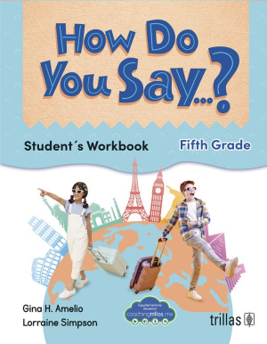 How Do You Say...? Student's Workbook / Fifth Grade