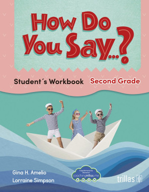 How Do You Say...? Student's Workbook / Second Grade