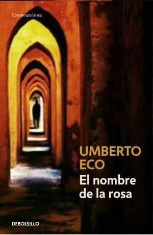 El Nombre De La Rosa / 2 Ed.