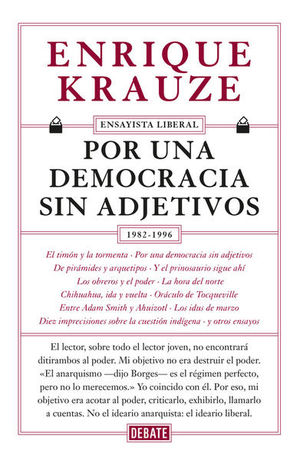 Por Una Democracia Sin Adjetivos (ensayista Liberal 4)