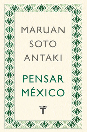 Pensar México (pensar El Mundo 1)