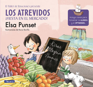 Los Atrevidos ¡fiesta En El Mercado! (el Taller De Emociones 6)