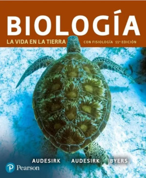 Biología. La Vida En La Tierra Con Fisiología / 11 Ed.
