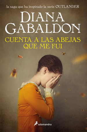 Cuenta A Las Abejas Que Me Fui / Outlander / Vol. 9