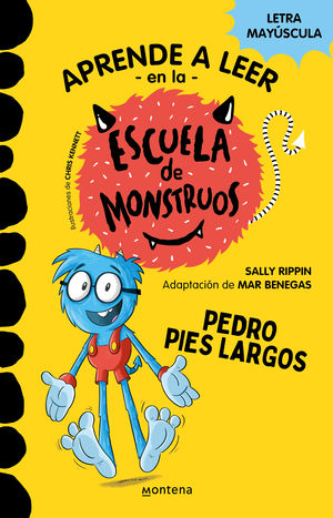 Aprender A Leer En La Escuela De Monstruos. Pedro Pies Largos #4