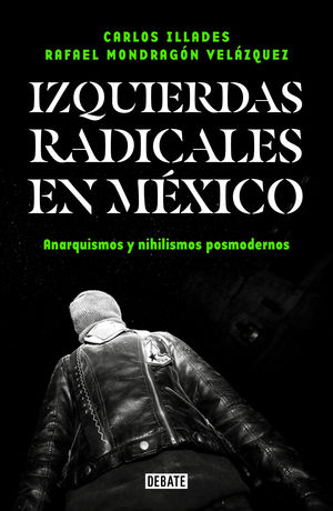 Izquierdas Radicales En México