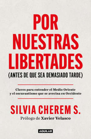 Por Nuestras Libertades (antes De Que Sea Demasiado Tarde)