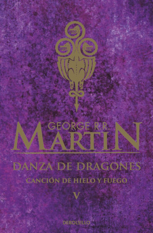 Danza De Dragones / Canción De Hielo Y Fuego V ( Serie H B O )
