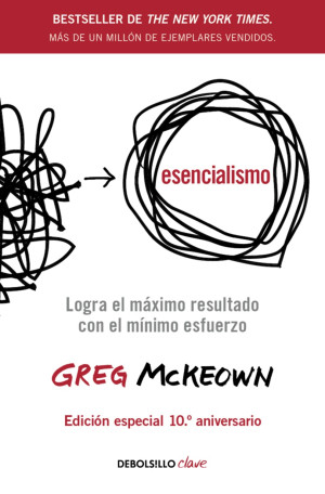 Esencialismo ( Edición Especial 10.º Aniversario)