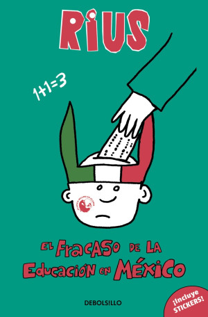 El Fracaso De La Educación En México — ¡ Incluye Stickers !