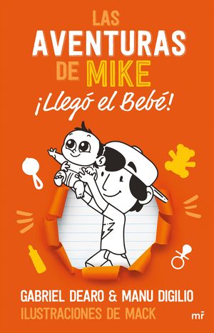 Las Aventuras De Mike. ¡ Llegó El Bebé!