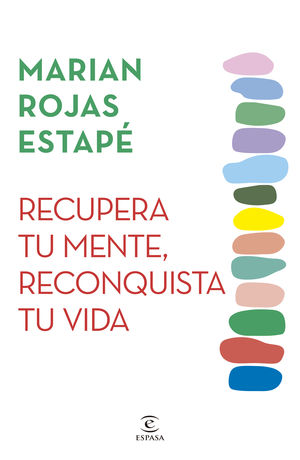 Recupera Tu Mente, Reconquista Tu Vida