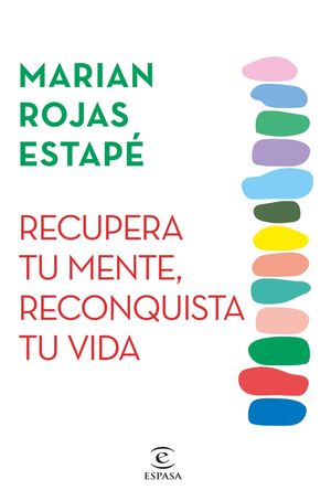 Recupera Tu Mente, Reconquista Tu Vida / Pd.
