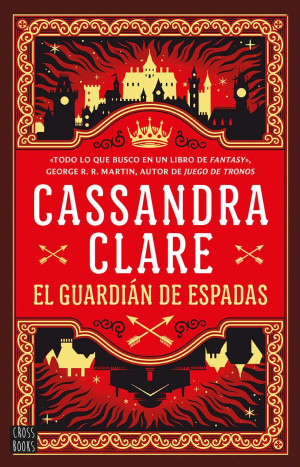 El Guardián De Espadas / Las Crónicas De Castelana 1