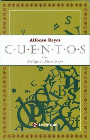 Cuentos / Alfonso Reyes