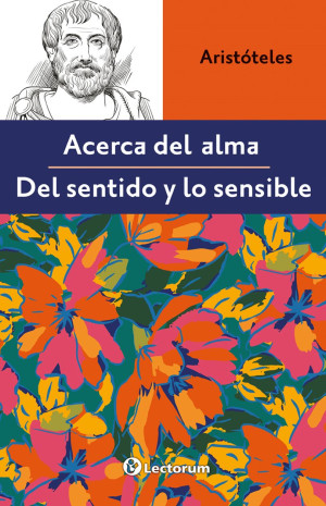 Acerca Del Alma / Del Sentido Y Lo Sensible
