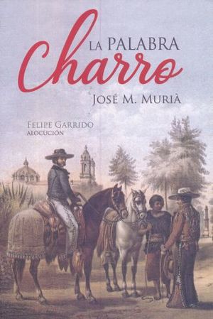 La Palabra Charro