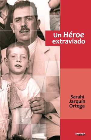 Un Héroe Extraviado / 2 Ed.